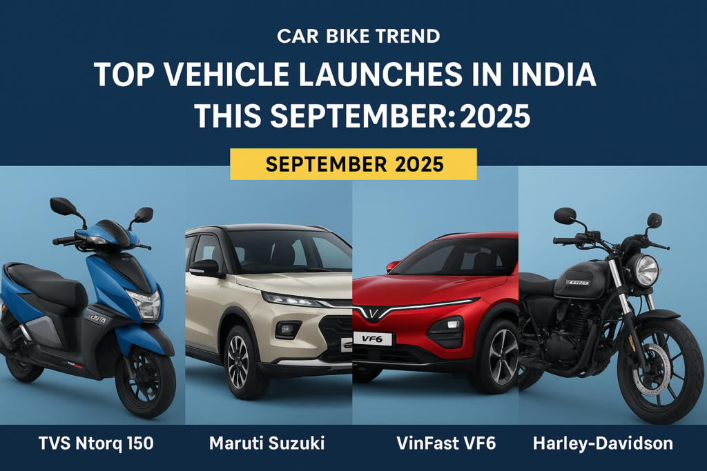 Vehicle Launches in September 2025